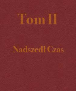 Tom II – Nadszedł Czas