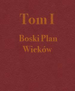 Tom I – Boski Plan Wieków